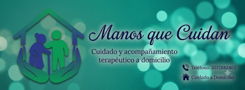 Manos que Cuidan - Cuidado y acompañamiento terapéutico a domicilio